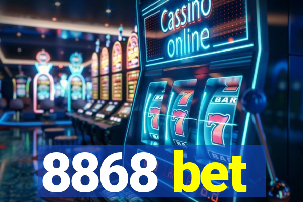 8868 bet